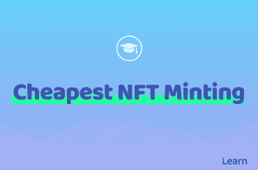 Cheapest NFT Minting