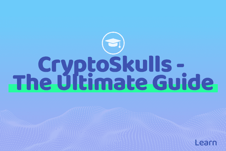 CryptoSkulls - The Ultimate Guide