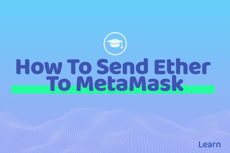 How To Send Ether To MetaMask