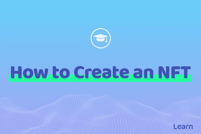 How to Create and NFT