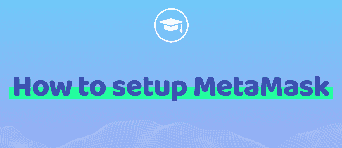 How to setup MetaMask
