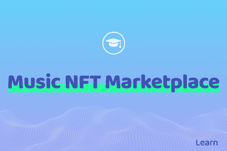 Music NFT Marketplace Guide