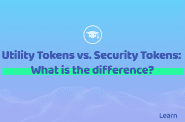 Utility Tokens vs Security Tokens - What is the difference?