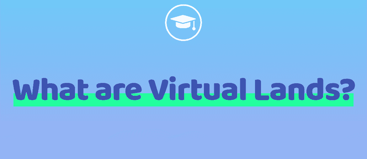 What are Virtual Lands?
