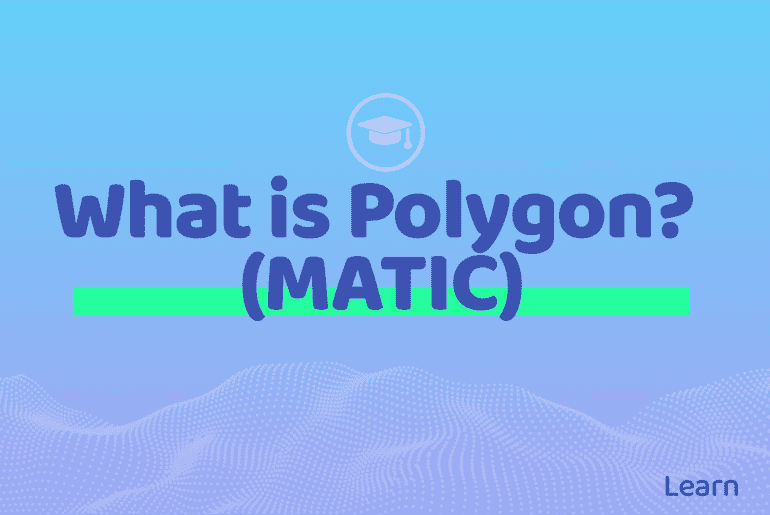 What is Polygon (MATIC)?