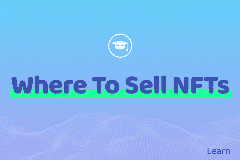 Where To Sell NFTs