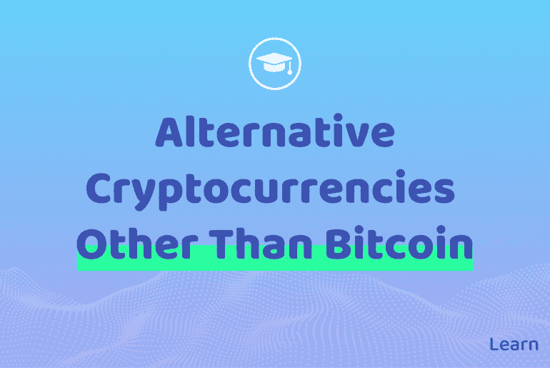 Alternative Cryptocurrencies