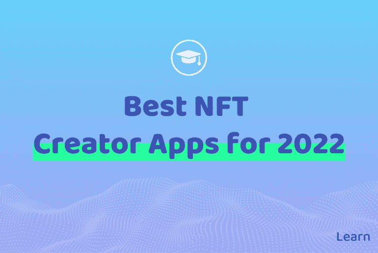Best NFT Creator App