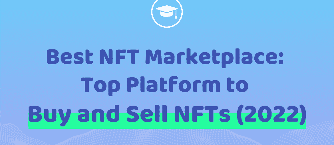 Best NFT Marketplace