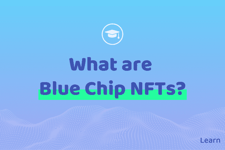 Blue Chip NFTs