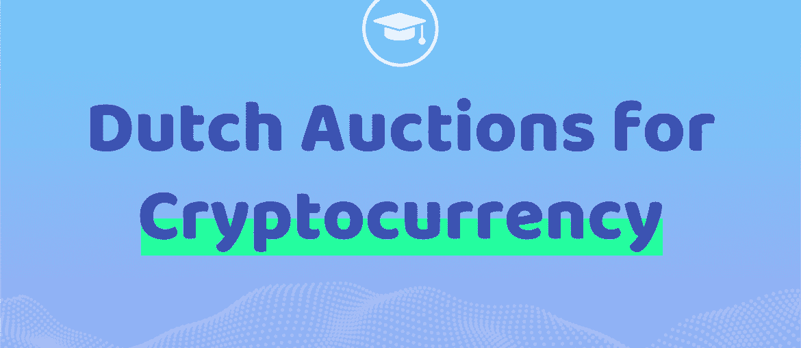 dutch-auctions-for-cryptocurrency-flolio