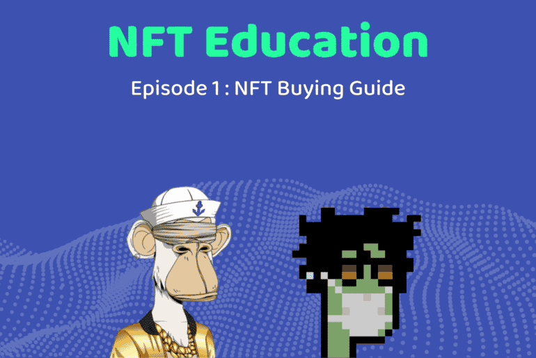 NFT Education - NFT Buying Guide