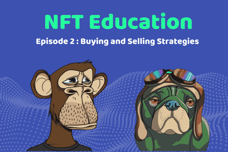NFT Education Episode 2