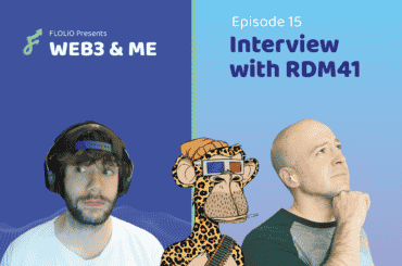 Web3 and Me Episode 15