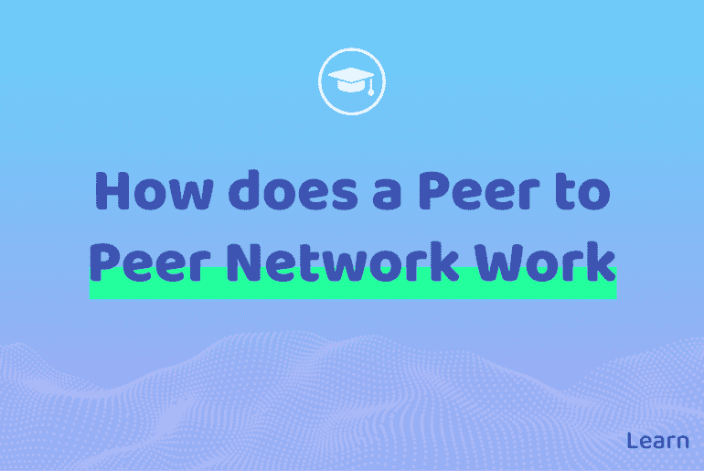 Peer to Peer Network