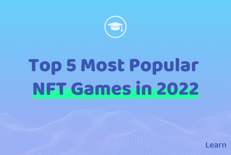 Popular NFT Games