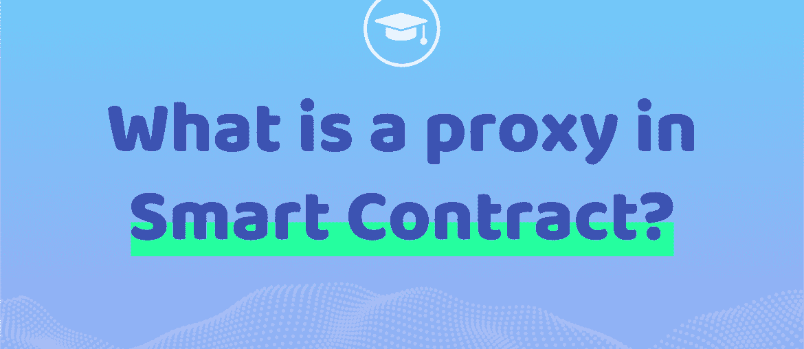 Proxy Smart Contract