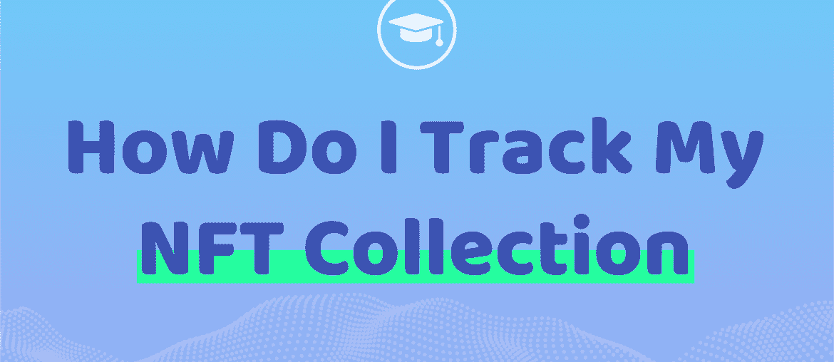 Track NFT Collection