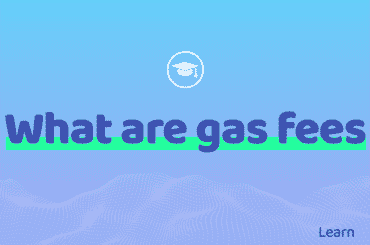 What are Gas Fees