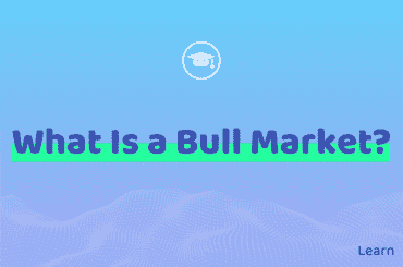 What is a Bull Market