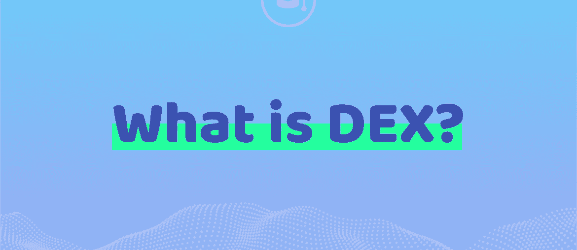 What is Dex