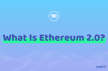 What is Ethereum 2.0